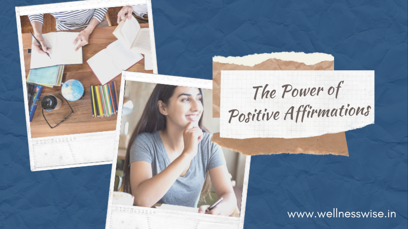 The Power of Positive Affirmations