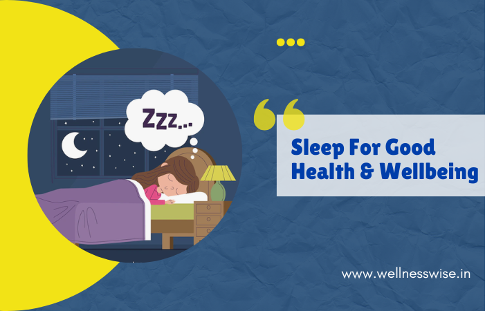 Sleep For Good Health & Wellbeing