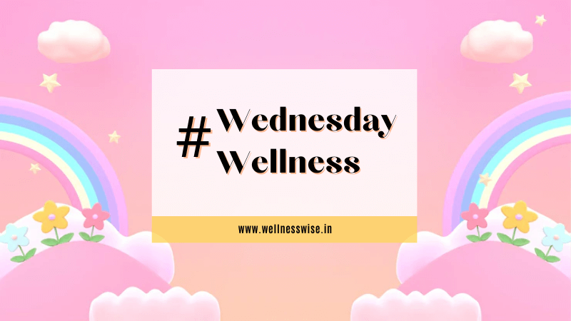 #WednesdayWellness