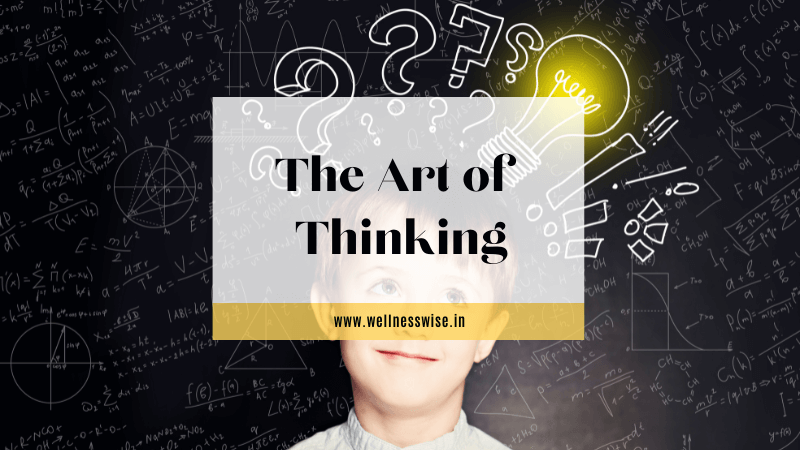 The Art of Thinking