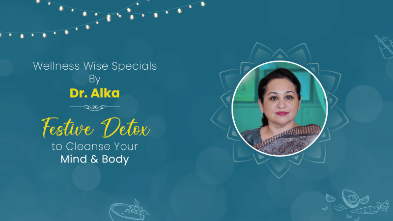 Festive Detox to Cleanse Your Mind and Body