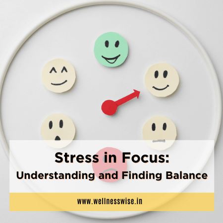 Stress in Focus: Understanding and Finding Balance